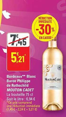 MOUTON CADET - Bordeaux** Blanc Baron Philippe de Rothschild