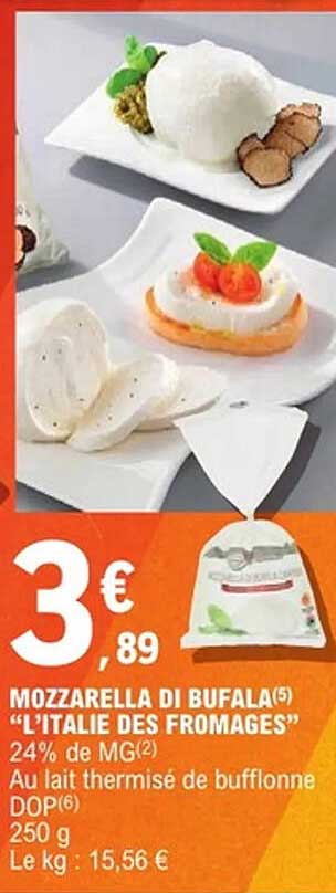 MOZZARELLA DI BUFALA "L'ITALIE DES FROMAGES"