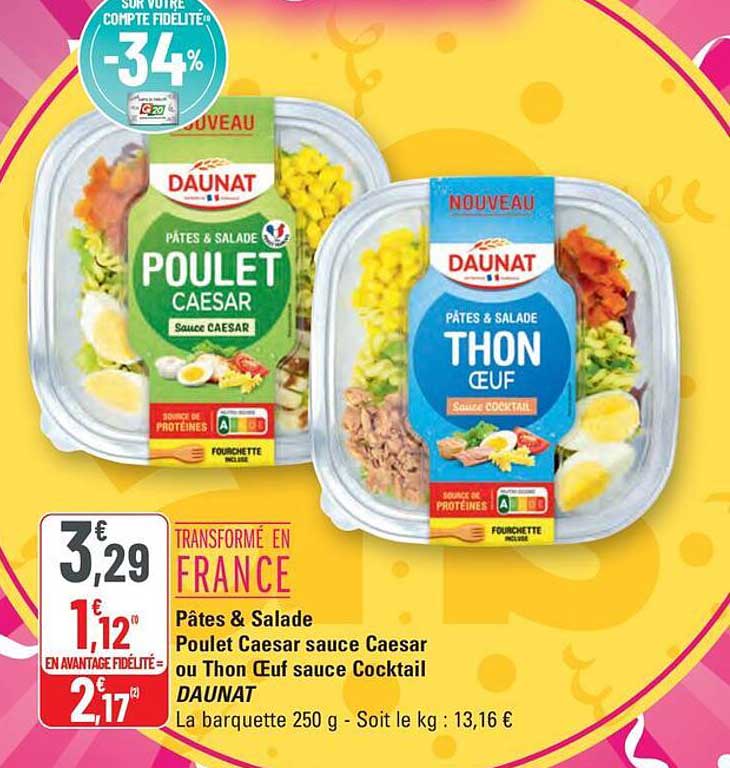 Pâtes & Salade Poulet Caesar sauce Caesar ou Thon Œuf sauce Cocktail