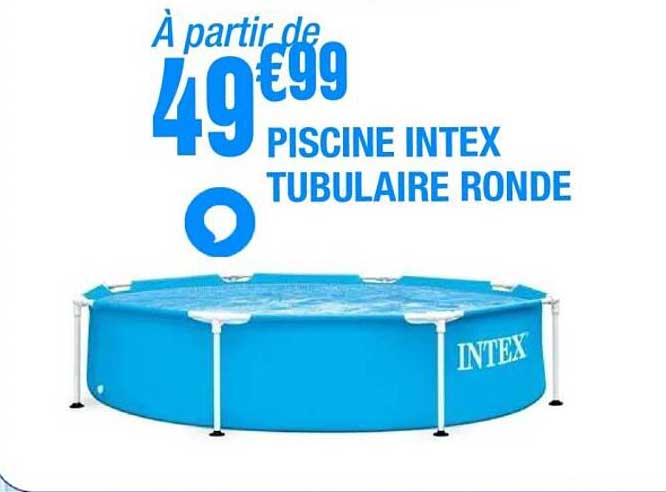 PISCINE INTEX TUBULAIRE RONDE