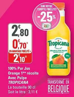 Tropicana Jus d'Orange 1ère Récolte Avec Pulpe