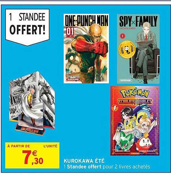 1 STANDEE OFFERT!