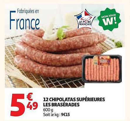 12 CHIPOLATAS SUPÉRIEURES LES BRASÉRADES