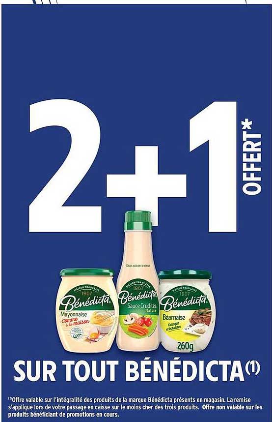 2+1 OFFERT* SUR TOUT BÉNÉDICTA(1)