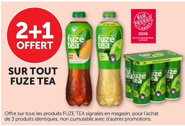 2+1 OFFERT SUR TOUT FUZE TEA