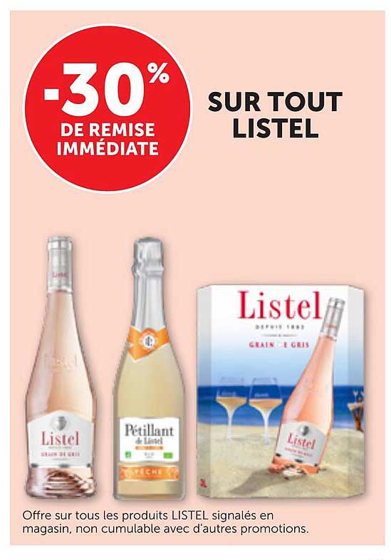 -30% DE REMISE IMMÉDIATE SUR TOUT LISTEL