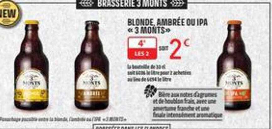 BLONDE, AMBRÉE OU IPA « 3 MONTS »