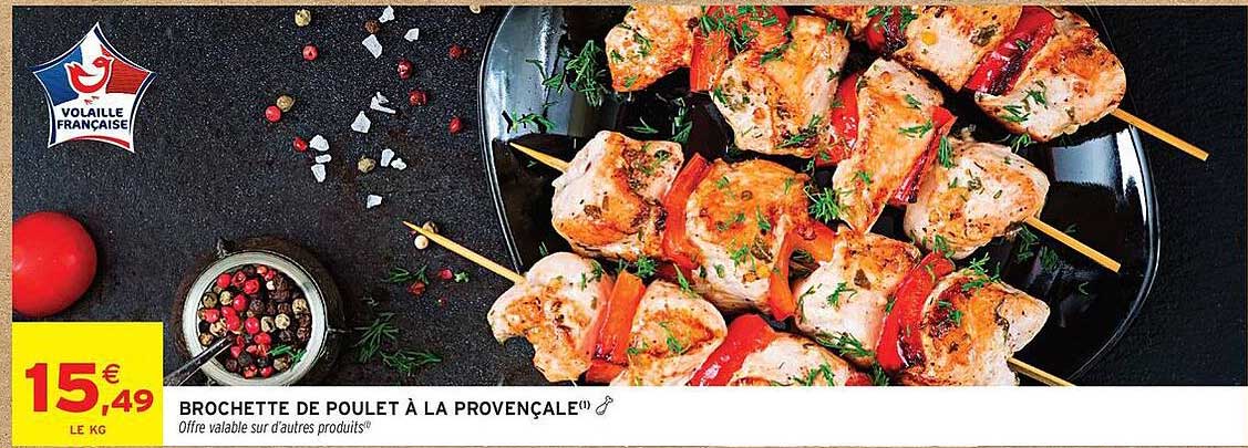 BROCHETTE DE POULET À LA PROVENÇALE