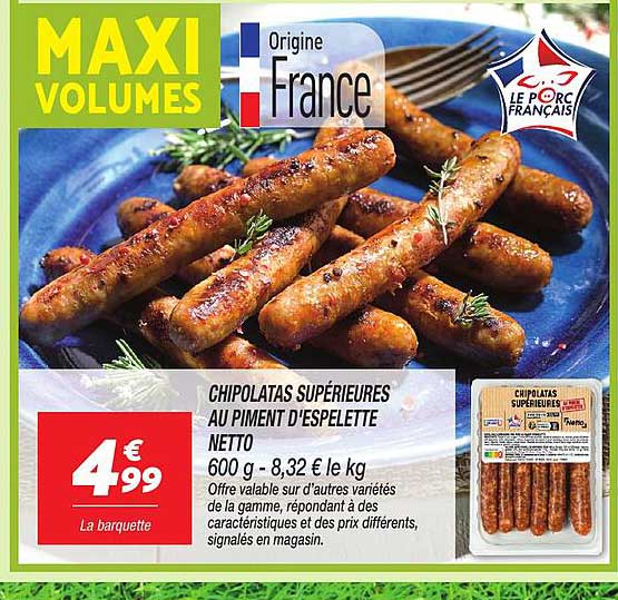 CHIPOLATAS SUPÉRIEURES AU PIMENT D'ESPELETTE NETTO