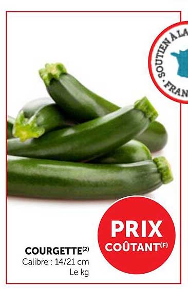 COURGETTE(2)
Calibre : 14/21 cm
Le kg