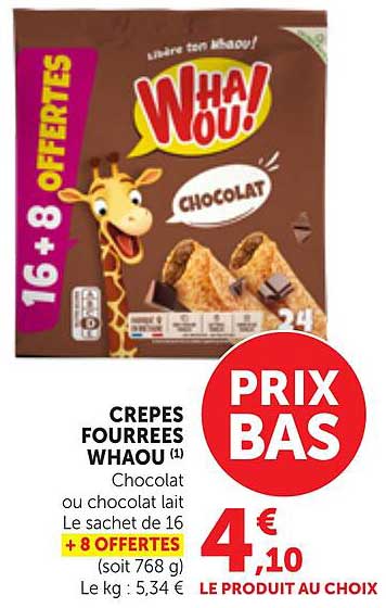 CREPES FOURREES WHAOU Chocolat ou chocolat lait Le sachet de 16 + 8 OFFERTES (soit 768 g)