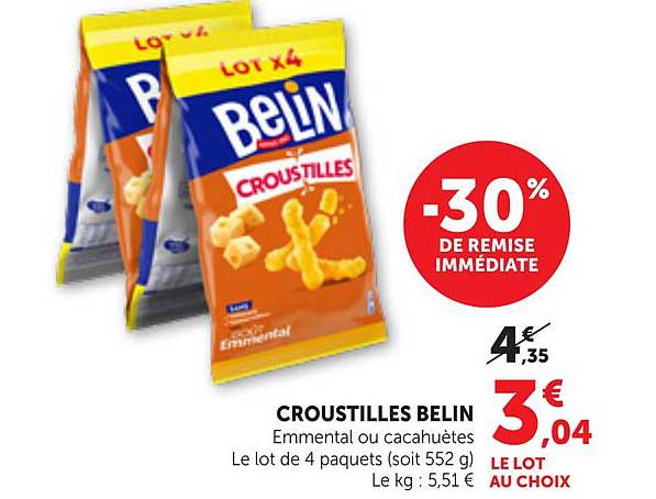 CROUSTILLES BELIN Emmental ou cacahuètes Le lot de 4 paquets (soit 552 g) Le kg : 5,51 € LE LOT AU CHOIX