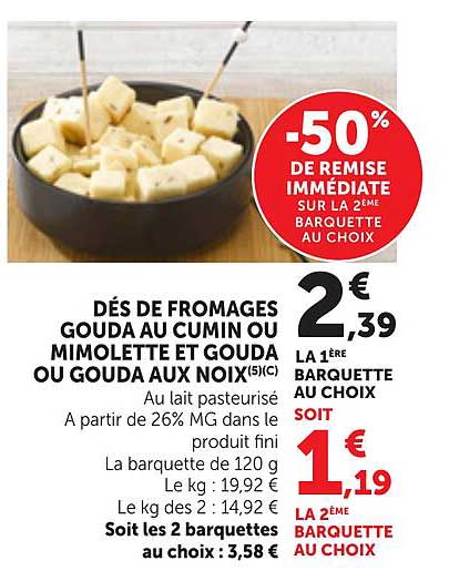 DÉS DE FROMAGES GOUDA AU CUMIN OU MIMOLETTE ET GOUDA OU GOUDA AUX NOIX(5)c