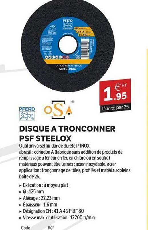 DISQUE A TRONCONNER PSF STEELOX
