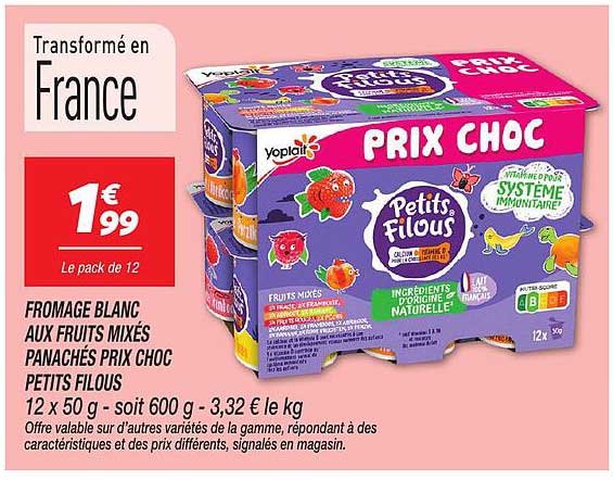 FROMAGE BLANC AUX FRUITS MIXÉS PÂNACHÉS PRIX CHOC PETITS FILOUS