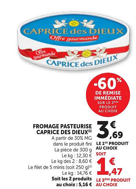 FROMAGE PASTEURISE CAPRICE DES DIEUX