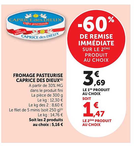 FROMAGE PASTEURISE CAPRICE DES DIEUX