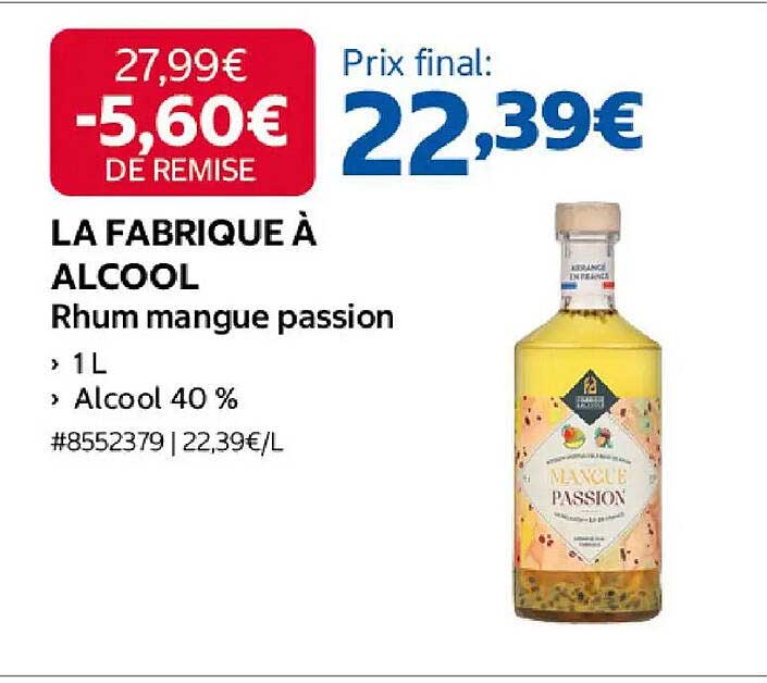 LA FABRIQUE À ALCOOL Rhum mangue passion