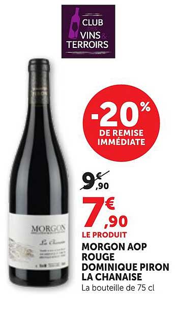 MORGON AOP ROUGE DOMINIQUE PIRON LA CHANAISE
