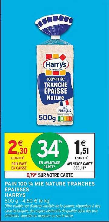 PAIN 100 % MIE NATURE TRANCHES EPAISSES HARRYS