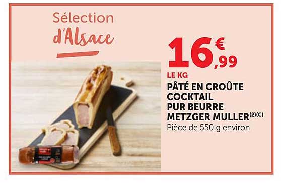 PÂTÉ EN CROÛTE COCKTAIL PUR BEURRE METZGER MULLER