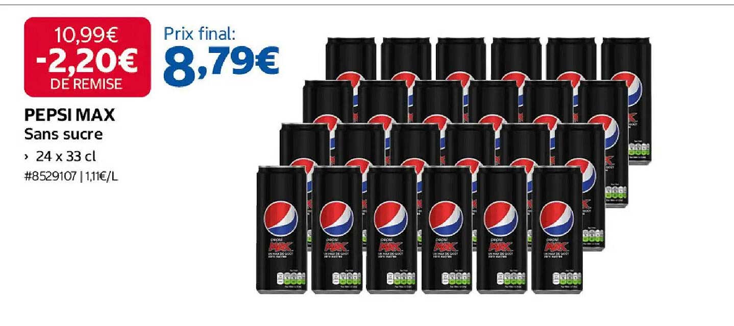 PEPSI MAX Sans sucre