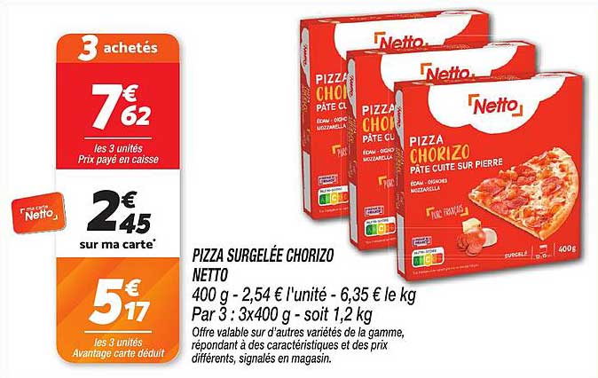 PIZZA SURGELÉE CHORIZO NETTO