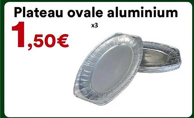 Plateau ovale aluminium x3