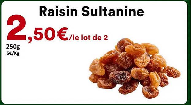 Raisin Sultanine