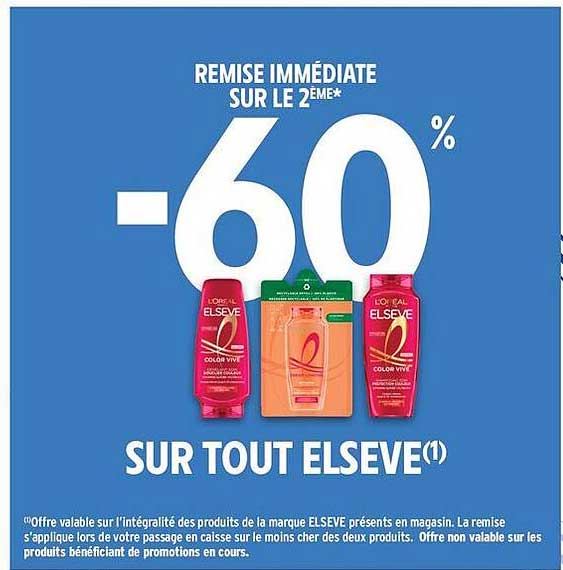 REMISE IMMÉDIATE SUR LE 2ÈME* -60% SUR TOUT ELSEVE(1)