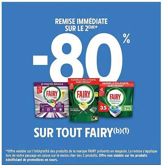 REMISE IMMÉDIATE SUR LE 2ÈME* -80% SUR TOUT FAIRY(b)(1)