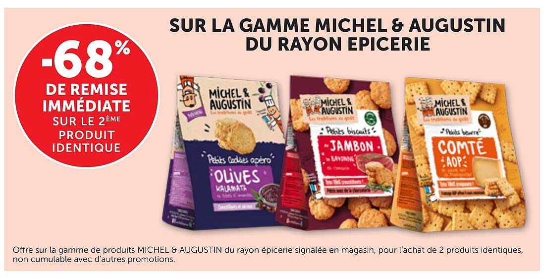 SUR LA GAMME MICHEL & AUGUSTIN DU RAYON EPICERIE