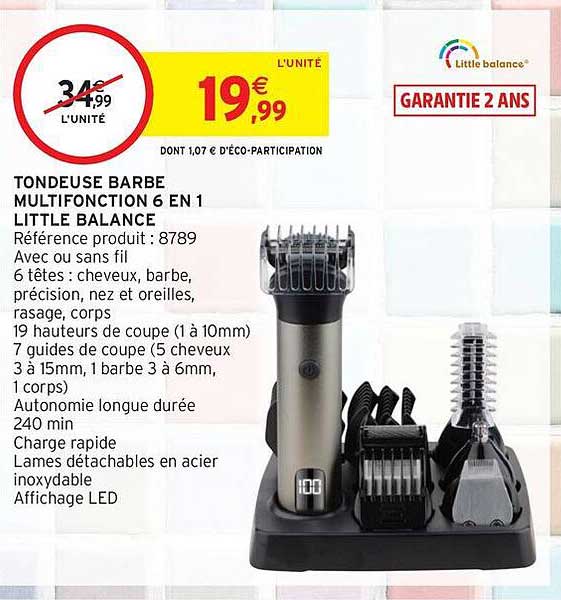 TONDEUSE BARBE MULTIFONCTION 6 EN 1 LITTLE BALANCE