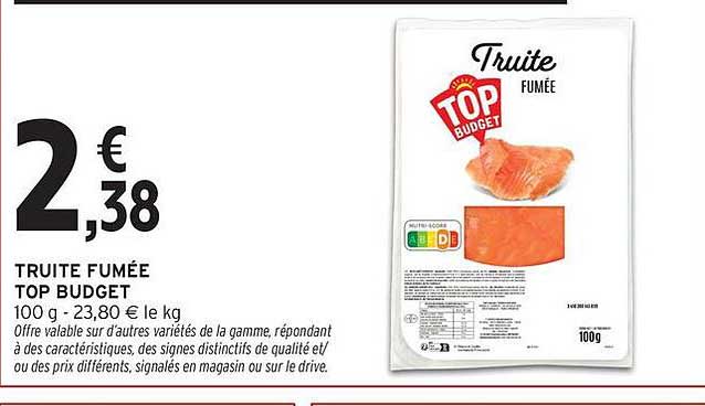 TRUITE FUMÉE TOP BUDGET