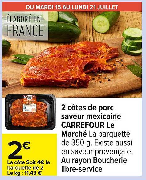 2 côtes de porc saveur mexicaine CARREFOUR Le Marché