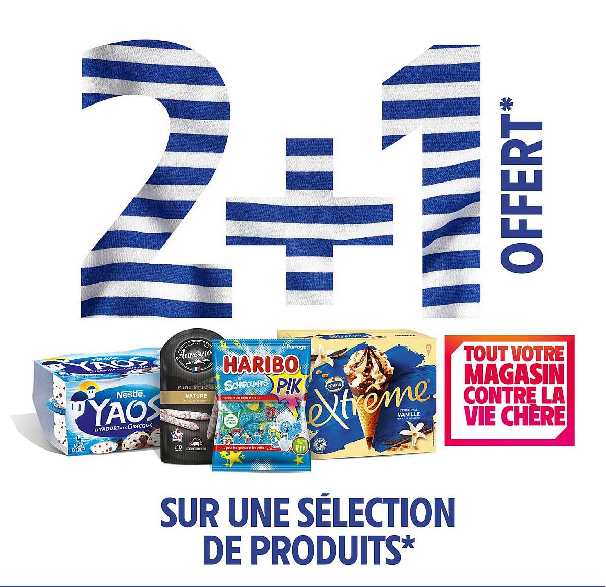 2+1 OFFERT SUR UNE SÉLECTION DE PRODUITS*