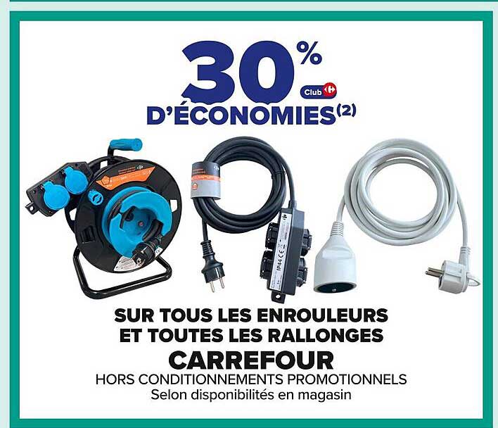 30 % d’économies sur tous les enrouleurs et toutes les rallonges