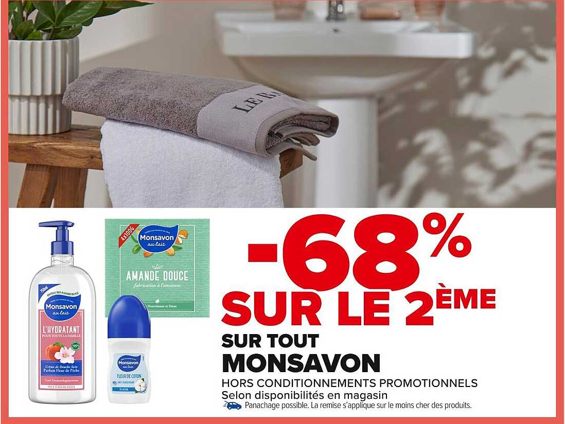 -68% SUR LE 2ÈME SUR TOUT MONSAVON
