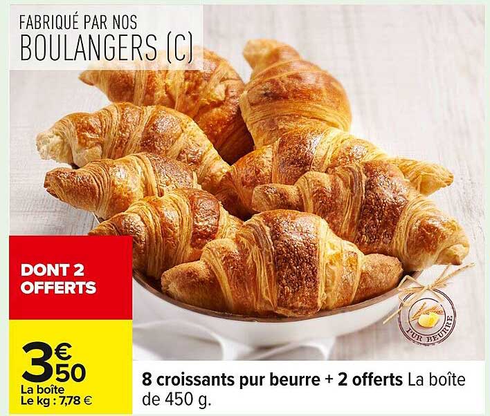 8 croissants pur beurre + 2 offerts