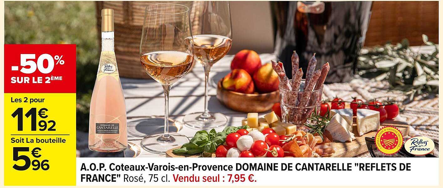 A.O.P. Coteaux-Varois-en-Provence DOMAINE DE CANTARELLE "REFLETS DE FRANCE" Rosé, 75 cl.