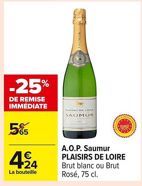A.O.P. Saumur PLAISIRS DE LOIRE Brut blanc ou Brut Rosé, 75 cl.
