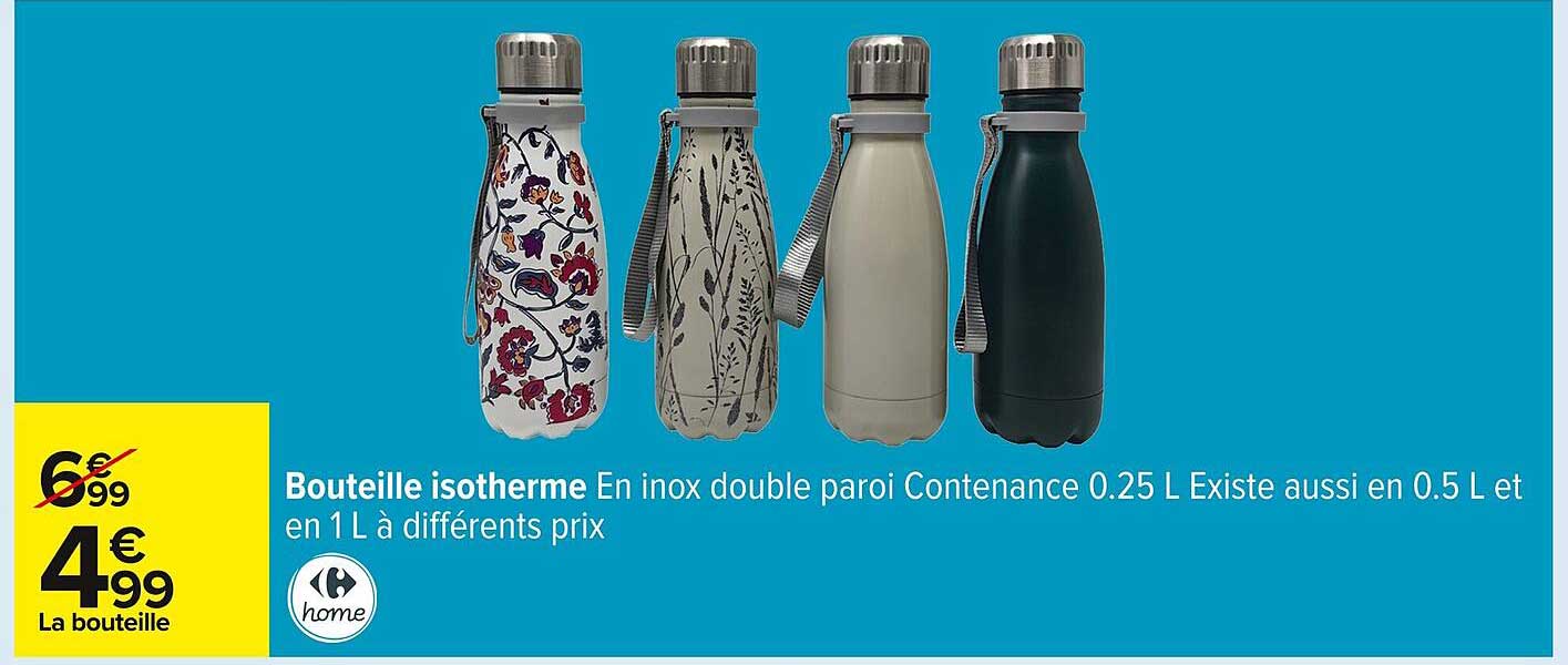 Bouteille isotherme En inox double paroi Contenance 0.25 L Existe aussi en 0.5 L et en 1 L à différents prix