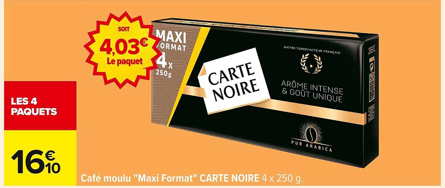 Café moulu "Maxi Format" CARTE NOIRE 4 x 250 g.
