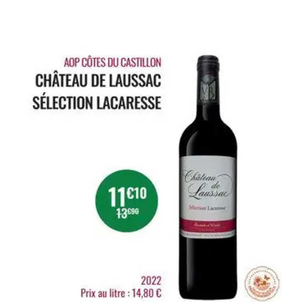 CHÂTEAU DE LAUSSAC SÉLECTION LACARESSE