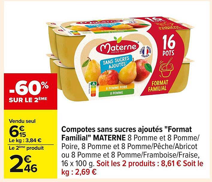 Compotes sans sucres ajoutés "Format Familial" MATERNE 8 Pomme et 8 Pomme/Poire