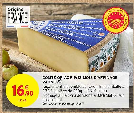 COMTÉ OR AOP 9/12 MOIS D'AFFINAGE VAGNE