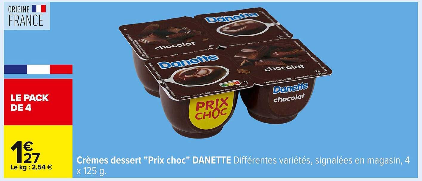 Crèmes dessert "Prix choc" DANETTE