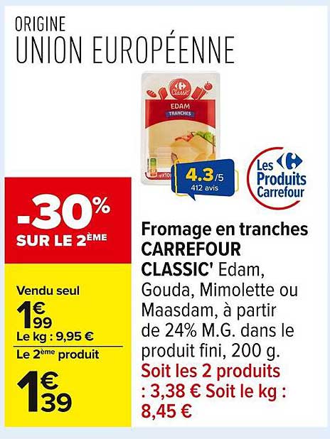 Fromage en tranches CARREFOUR CLASSIC' Edam, Gouda, Mimolette ou Maasdam