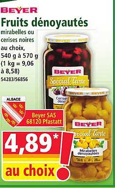 Fruits dénoyautés mirabelles ou cerises noires au choix