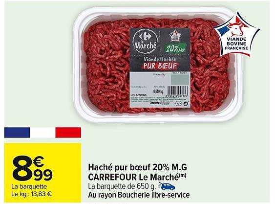 Haché pur bœuf 20% M.G CARREFOUR Le Marché